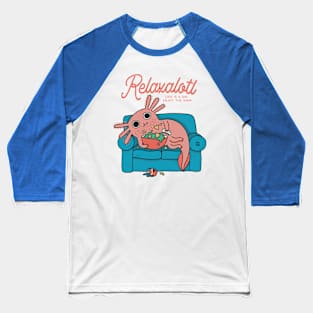 Relaxalotl Baseball T-Shirt